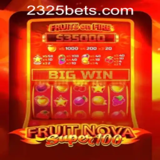 Exploring the Thrills of FruitNovaSuper100: A Comprehensive Guide