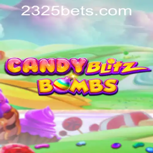 The Exciting World of CandyBlitzBombs and Its Connection to 2325bet PH Login
